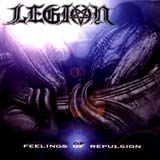 Legion - Feelings Of Repulsion